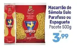 Supermercados Jau Serve Macarrão de Sêmola Galo Parafuso ou Espaguete oferta
