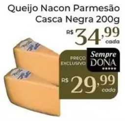 Dona de Casa Queijo Nacon Parmesão Casca Negra oferta
