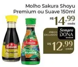 Dona de Casa Molho Sakura Shoyu Premium ou Suave oferta