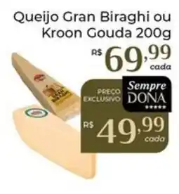 Dona de Casa Queijo gran biraghi ou kroon gouda oferta