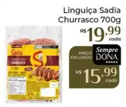 Dona de Casa Linguiça Sadia Churrasco oferta