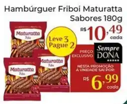 Dona de Casa Hambúrguer Friboi Maturatta Sabores oferta