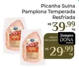 Dona de Casa Picanha Suína Pamplona Temperada Resfriada oferta