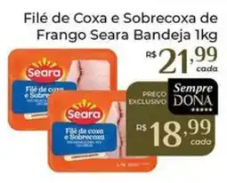Dona de Casa Filé de coxa e sobrecoxa de frango seara bandeja oferta