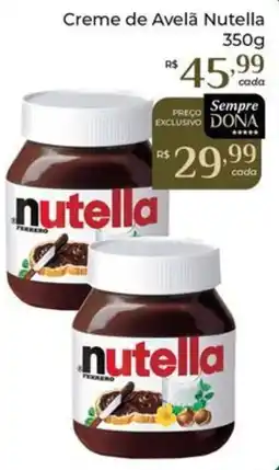 Dona de Casa Creme de Avelã Nutella oferta