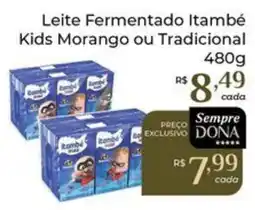 Dona de Casa Leite Fermentado Itambé Kids Morango ou Tradicional oferta