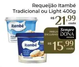 Dona de Casa Requeijão Itambé Tradicional ou Light oferta