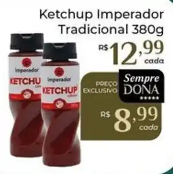 Dona de Casa Ketchup imperador tradicional oferta