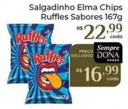 Dona de Casa Salgadinho Elma Chips Ruffles Sabores oferta