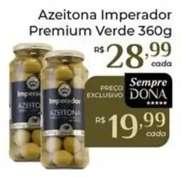 Dona de Casa Azeitona imperador premium verde oferta