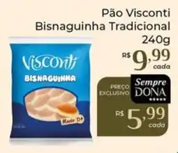 Dona de Casa Pão Visconti Bisnaguinha Tradicional oferta