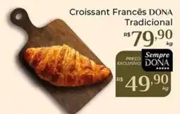 Dona de Casa Croissant Francês DONA Tradicional oferta