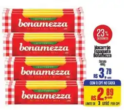 Mix Mateus Macarrão Espaguete Bonamezza oferta