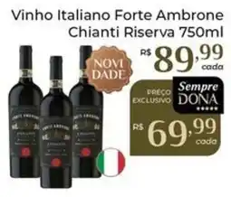 Dona de Casa Vinho Italiano Forte Ambrone Chianti Riserva oferta