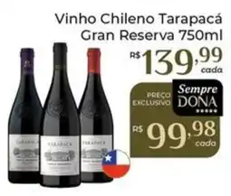 Dona de Casa Vinho Chileno Tarapacá Gran Reserva oferta