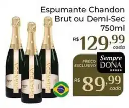 Dona de Casa Espumante chandon brut ou demi-sec oferta