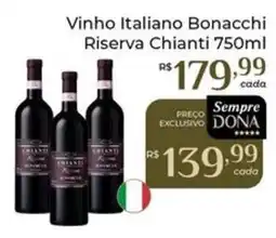 Dona de Casa Vinho Italiano Bonacchi Riserva Chianti oferta
