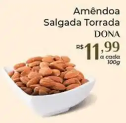 Dona de Casa Amêndoa salgada torrada dona oferta