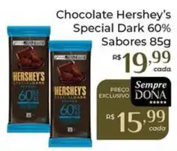 Dona de Casa Chocolate hershey's special dark 60% sabores oferta