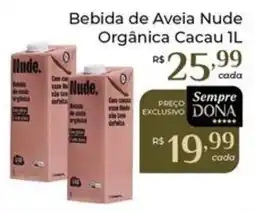 Dona de Casa Bebida de Aveia Nude Orgânica Cacau oferta