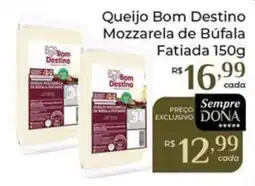 Dona de Casa Queijo bom destino mozzarella de búfala fatiada oferta