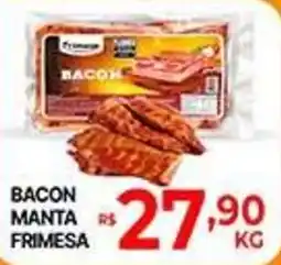 Supermercados Santa Helena Bacon manta frimesa oferta
