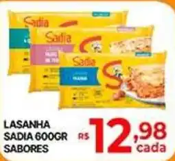 Supermercados Santa Helena Lasanha sadia 600gr sabores oferta