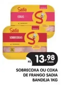 Supermercados Real Sobrecoxa ou coxa de frango sadia oferta