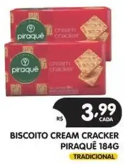 Supermercados Real Biscoito cream cracker piraquê tradicional oferta