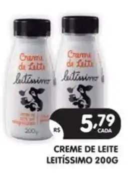 Supermercados Real Creme de Leite Leitíssimo oferta