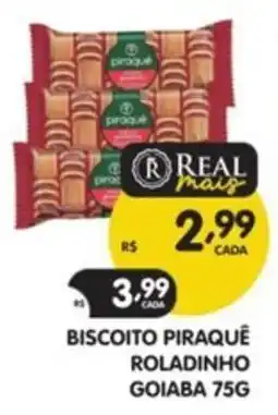 Supermercados Real Biscoito piraquê roladinho goiaba oferta