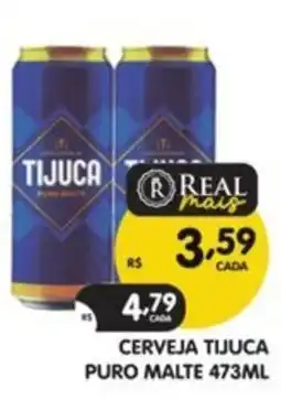 Supermercados Real Cerveja tijuca puro malte oferta