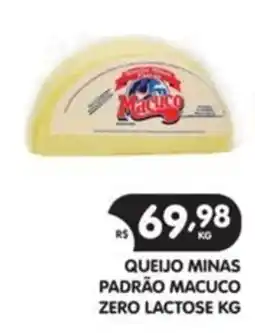 Supermercados Real Queijo minas padrão macuco zero lactose oferta