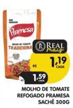 Supermercados Real molho de tomate refogado pramesa oferta