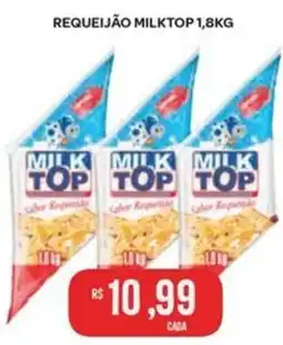Atacadão Dia a Dia Requeijão milktop oferta