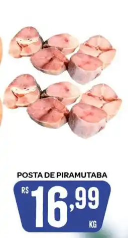 Atacadão Dia a Dia Posta de piramutaba oferta