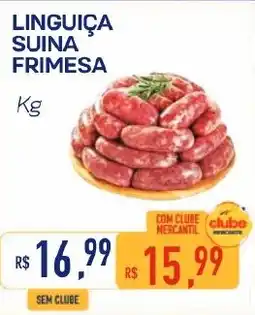 Mercantil Rodrigues linguiça suina frimesa oferta