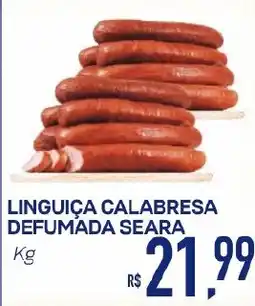 Mercantil Rodrigues Linguiça calabresa defumada seara oferta