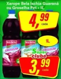 Rede Supermarket Xarope bela ischia guaraná ou groselha pet oferta