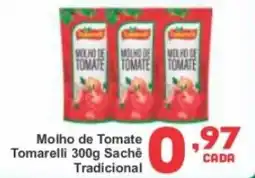 Rede Super Compras Molho de Tomate Tomarelli Sachê Tradicional oferta