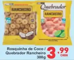Rede Super Compras Rosquinha de Coco / Quebrador Rancheiro oferta