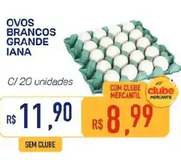 Mercantil Rodrigues ovos brancos grande iana oferta