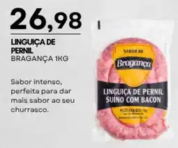 Mercadão Atacadista Linguiça de pernil bragança oferta