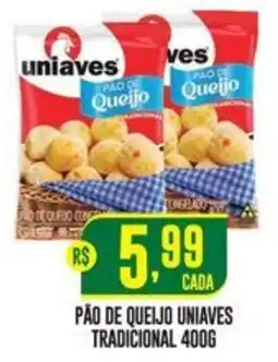 Casagrande Supermercados Pão de queijo uniaves tradicional oferta