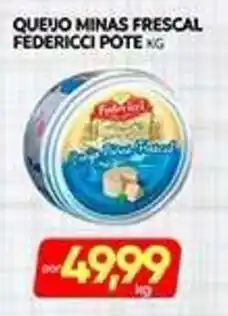 Novo Mix Queijo minas frescal federicci pote oferta