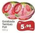 Novo Atacarejo Poly - goiabada tambaú oferta