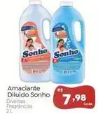 Novo Atacarejo Sonho - amaciante diluido oferta