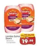 Novo Atacarejo Seara - lombo suíno oferta