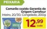 Carrefour Carrefour - camarão cozido garantia de origem oferta