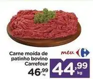 Carrefour Carrefour - carne moída de patinho bovino oferta